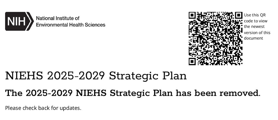 <b>Figure 2.</b> The message that replaced the NIEHS 2025-2029 strategic plan on January 22, 2025—an eerie reminder of content that seemed to “vanish” overnight.